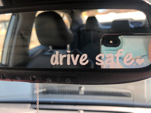 NEW Drive Safe 2.5 inch Car Decal