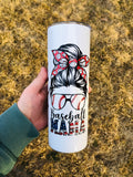 Baseball mom 20 oz Printed Tumbler