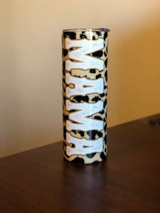 Mama Cow Hide 20 oz Printed Tumbler